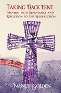 Cover: Taking Back Lent - Golden Cross Ranch LLC