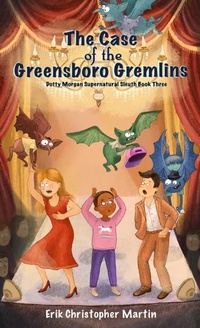 Enlarge image Cover: The Case of the Greensboro Gremlins - In a Bind Books
