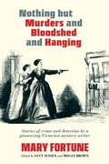 Cover: Nothing But Murders And Bloodshed And Hanging - Big Nickel Publications