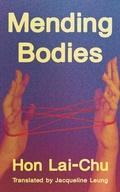 Cover: Mending Bodies - Two Lines Press