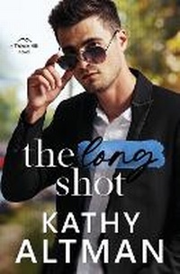 Enlarge image Cover: The Long Shot - Kathy Altman