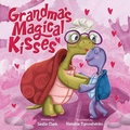 Cover: Grandma's Magical Kisses - CAMsDEN Publishing