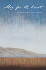 Cover: Map for the Heart - Otago University Press