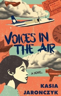 Enlarge image Cover: Voices in the Air - Palimpsest Press