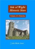 Cover: Isle of Wight Historic Sites Volume II: Churches - Blythe Smart Publications