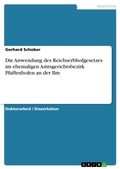 Cover: Die Anwendung des Reichserbhofgesetzes im ehemaligen Amtsgerichtsbezirk Pfaffenhofen an der Ilm - GRIN Verlag