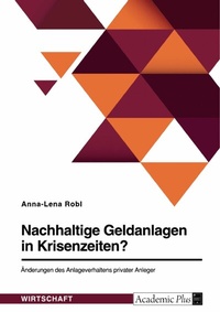 Abbildung von: Nachhaltige Geldanlagen in Krisenzeiten? - GRIN Verlag
