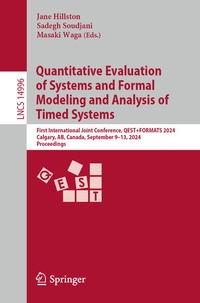 Enlarge image Cover: Quantitative Evaluation of Systems and Formal Modeling and Analysis of Timed Systems - Springer