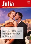 Cover: Nur eine Aff&auml;re mit dem griechischen Milliard&auml;r? - CORA Verlag