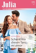 Cover: Schenk mir diesen Tanz, mi amor - CORA Verlag