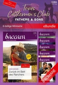 Cover: Texas Cattleman's Club: Fathers & Sons - 6-teilige Miniserie - CORA Verlag