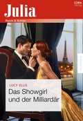 Cover: Das Showgirl und der Milliard&auml;r - CORA Verlag