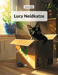 Abbildung von: Lucy Neidkatze - BoD - Books on Demand