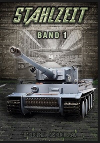 Abbildung von: STAHLZEIT Band 1 - EK-2 Publishing