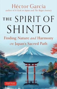 Enlarge image Cover: The Spirit of Shinto - Tuttle Publishing