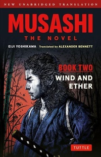 Abbildung von: Musashi: Book Two - Wind & Ether - The Novel - Tuttle Publishing