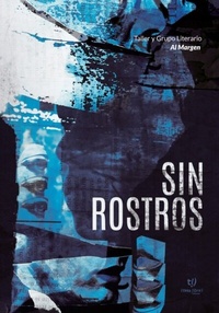 Abbildung von: Sin rostros - Tinta Libre Ediciones