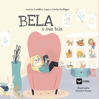 Enlarge image Cover: Bela e sua tela - Ases Da Literatura