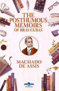 Abbildung von: The Posthumous Memoirs of Bras Cubas - Itatiaia