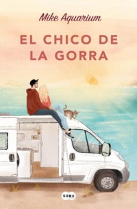Abbildung von: El chico de la gorra / The Guy with the Cap - Suma