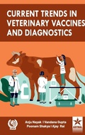 Cover: Current Trends in Veterinary Vaccines and Diagnostics (Edition1st) - Astral International Pvt Ltd