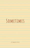 Cover: Sometimes - BookLeaf Publishing