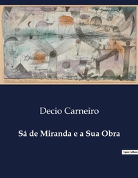 Abbildung von: S? de Miranda e a Sua Obra - Culturea