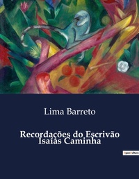 Abbildung von: Recorda??es do Escriv?o Isa?as Caminha - Culturea