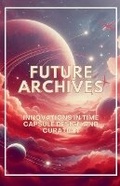 Cover: Future Archives - Sheetal Goel