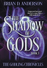 Enlarge image Cover: The Shadow of Gods - 4 Horsemen Publications