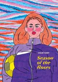 Enlarge image Cover: Season of the Roses - Fantagraphics