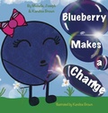 Cover: Blueberry Makes A Change - Aquarius in Uranus