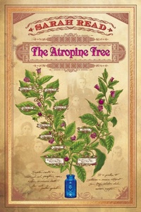Enlarge image Cover: The Atropine Tree - Bad Hand Books, LLC