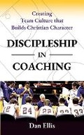 Cover: Discipleship in Coaching - Dan G. Ellis