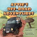 Cover: Attie's Off-road Adventures - Dribble Publishing Company