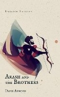Cover: Arash and the Brothers - Exact Rush Multimedia Publishing