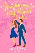 Cover: Breaking the Best Friend Code - Amy Green