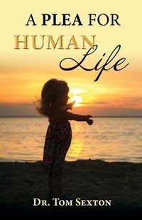 Enlarge image Cover: A Plea For Human Life - Five Star Christian Ministires