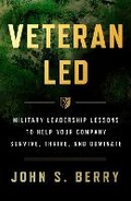 Cover: Veteran Led - Greenleaf Book Group LLC
