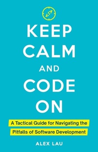 Enlarge image Cover: Keep Calm And Code On - Tech Tails Publishing