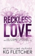 Cover: Reckless Love - Kg Fletcher