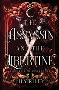 Cover: The Assassin and the Libertine - Lily Riley