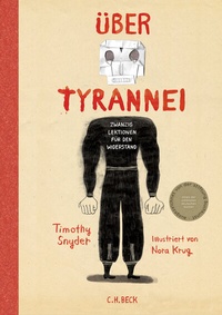 Abbildung von: Über Tyrannei Illustrierte Ausgabe - C.H.BECK
