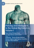 Cover: Policing and Intelligence in the Global Big Data Era, Volume I - Palgrave Macmillan