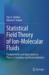 Abbildung von: Statistical Field Theory of Ion-Molecular Fluids - Springer