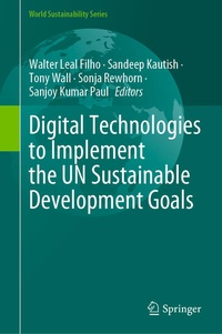 Enlarge image Cover: Digital Technologies to Implement the UN Sustainable Development Goals - Springer