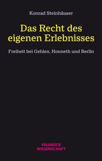 Abbildung von: Das Recht des eigenen Erlebnisses - Velbrück