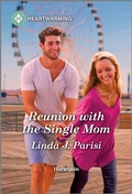 Cover: Reunion with the Single Mom - Harlequin