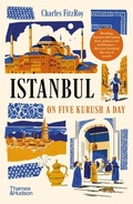 Cover: Istanbul on Five Kurush a Day - Thames & Hudson Ltd