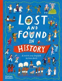Enlarge image Cover: Lost and Found in History - Thames & Hudson Ltd